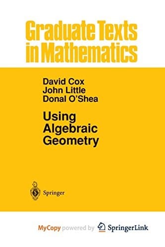 Using Algebraic Geometry