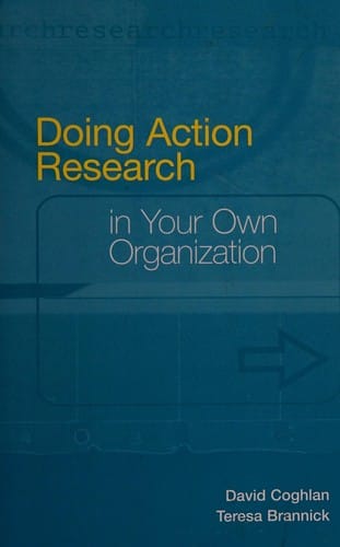 Doing action research in your own organization