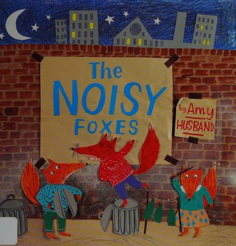 The noisy foxes