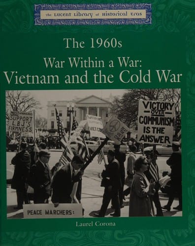 War within a war: Vietnam and the Cold War