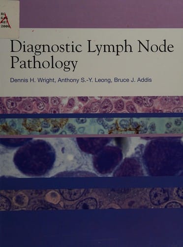 DIAGNOSTIC LYMPH NODE PATHOLOGY.