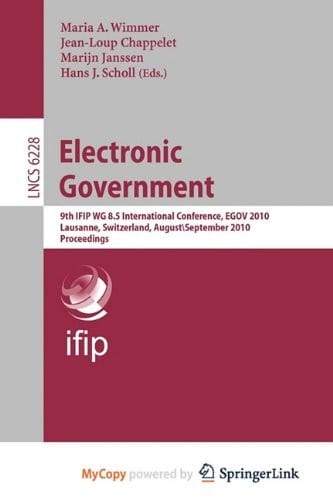 Electronic Government: 9th International Conference, EGOV 2010, Lausanne, Switzerland, August 29 - September 2, 2010, Proceedings