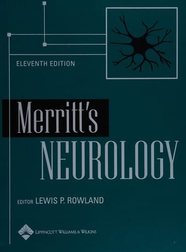 Merritt's neurology / edited by Lewis P. Rowland.