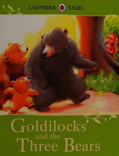 Goldilocks and the three bears