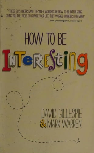 How to be interesting: simple ways to increase your personal appeal