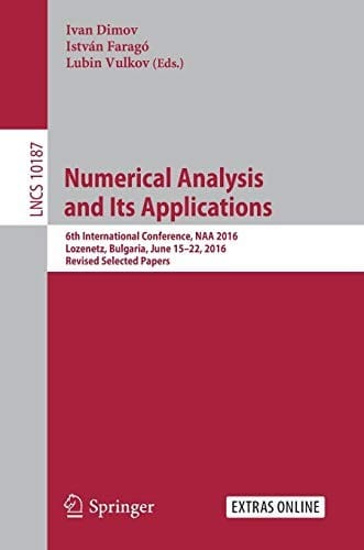 Numerical Analysis and Its Applications: 6th International Conference, NAA 2016, Lozenetz, Bulgaria, June 15-22, 2016, Revised Selected Papers