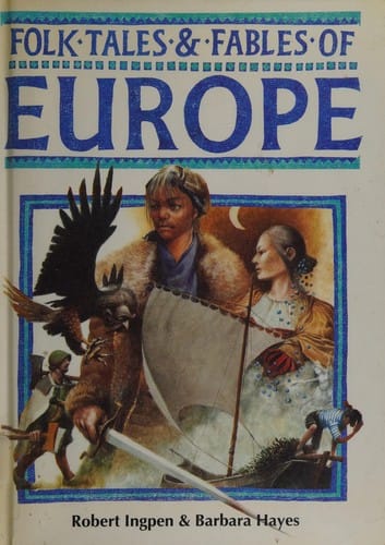Folk Tales and Fable of Europe (Folk Tales & Fables)