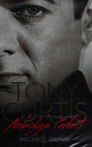 Tony Curtis: nobody's perfect