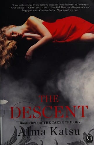 The descent: book three of the taker trilogy