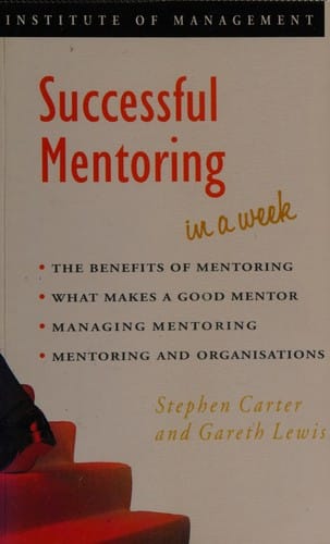 Successful Mentoring in a Week (Successful Business in a Week)