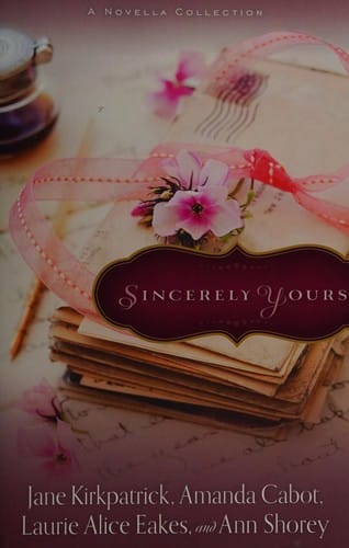 Sincerely Yours: a novella collection