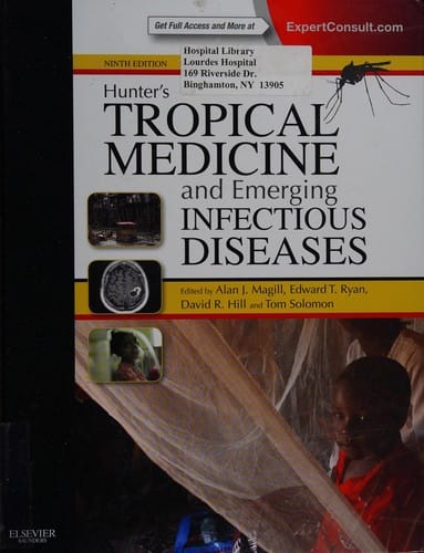 Hunter's Tropical Medicine and Emerging Infectious Disease