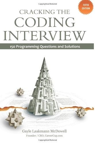 Cracking the Coding Interview: 150 Programming Questions and Solutions