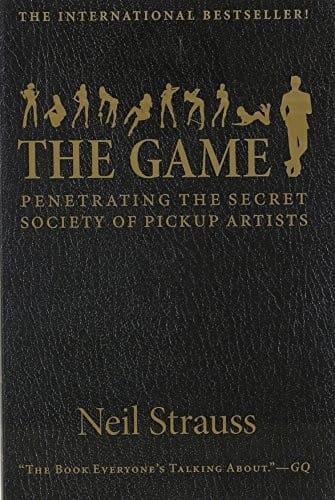 The Game [Paperback] [Jan 01, 2013] Neil Strauss