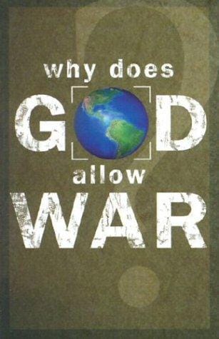 Why Does God Allow War