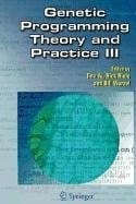 Genetic Programming Theory and Practice III