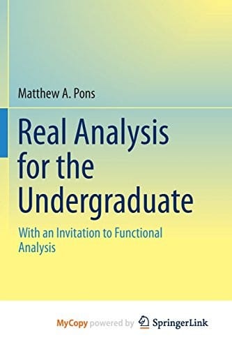 Real Analysis for the Undergraduate: With an Invitation to Functional Analysis