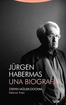 JÜRGEN HABERMAS. UNA BIOGRAFÍA