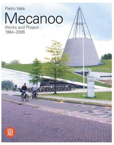 Mecanoo: Experimental Pragmatism