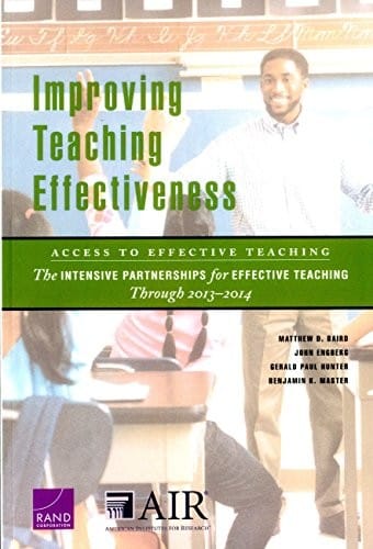 Improving Teaching Effectiveness : Access to Effective Teaching: The Intensive Partnerships for Effective Teaching Through 2013–2014