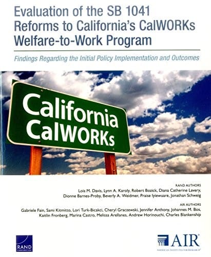 Evaluation of the SB 1041 Reforms to California’s CalWORKs Welfare-to-Work Program: Findings Regarding the Initial Policy Implementation and Outcomes