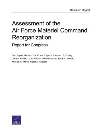 RR-389-AF Assessment of the Air Force Materiel Command Reorganization