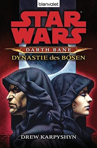 Star Wars™ Darth Bane 3: Dynastie des Bösen