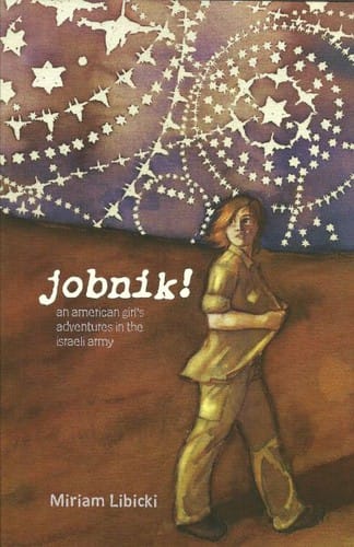 Jobnik!: an American girl's adventures in the Israeli army