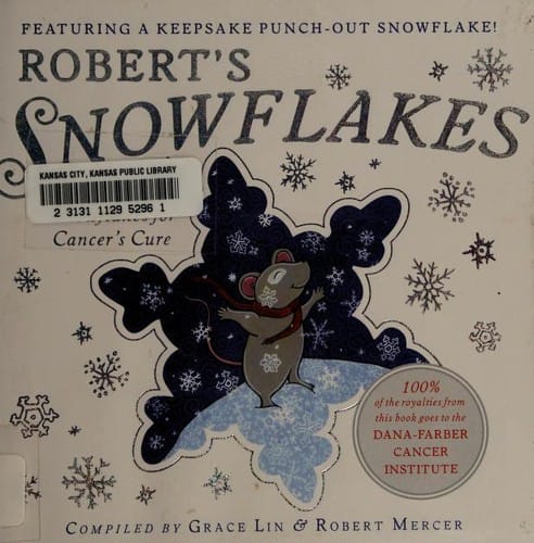 Robert's snowflakes: artists' snowflakes for cancer's cure
