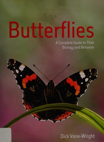 Butterflies: a complete guide to their biology and behavior