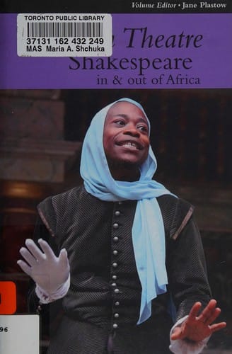 Shakespeare in and Out of Africa