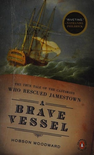 A brave vessel: the true tale of the castaways who rescued Jamestown