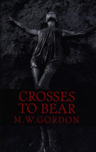 Crosses to bear: a Macduff Brooks novel