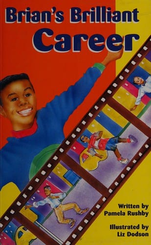 Brian's Brilliant Career (More Literacy Links Chapter Books)