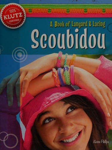 Scoubidou: a book of lanyard & lacing