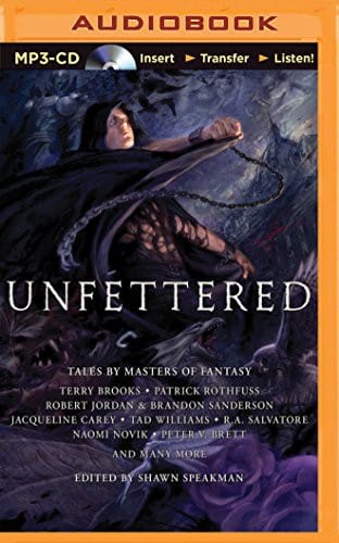 Unfettered: Tales By Masters of Fantasy