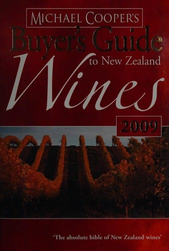 Michael Cooper's buyer's guide to New Zealand wines 2009