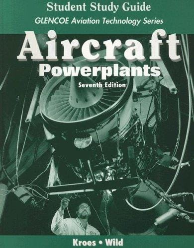 Aircraft: Powerplants, Student Study Guide