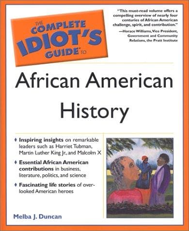 The complete idiot's guide to African American history