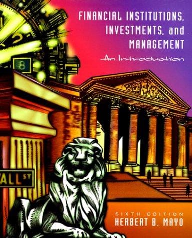 Financial Institutions, Investments, and Management: An Introduction (The Dryden Press Series in Finance)