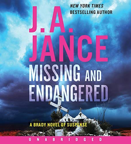 Missing and Endangered CD: A Brady Novel of Suspense