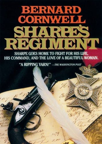 Sharpe's Regiment: Richard Sharpe and the Invasion of France, June to November 1813