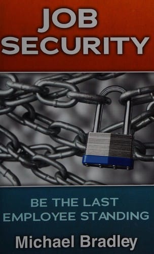 Job security: be the last employee standing