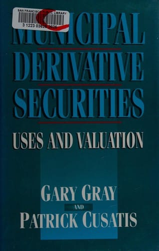 Municipal derivative securities: uses and valuation