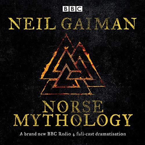 Norse Mythology: A BBC Radio 4 full-cast dramatisation