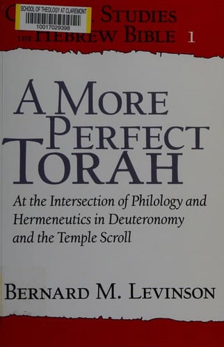 A more perfect Torah: at the intersection of philology and hermeneutics in Deuteronomy and the Temple scroll