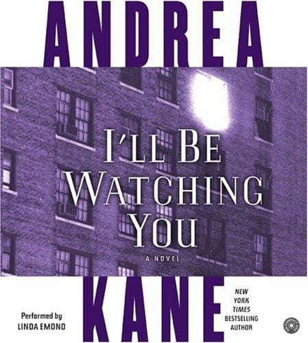 I'll Be Watching You CD: A Novel