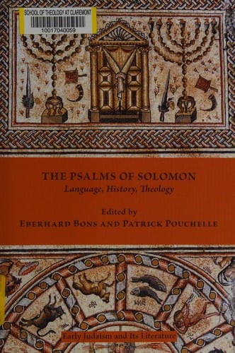 The Psalms of Solomon: language, history, theology