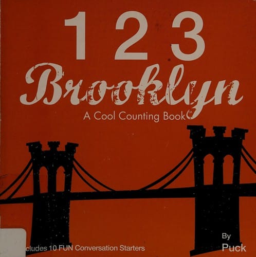 123 Brooklyn: a cool counting book : includes 10 fun conversation starters