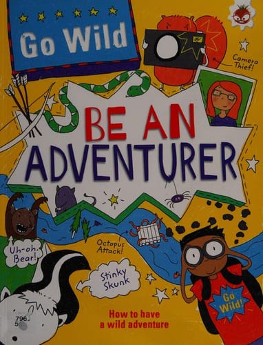 Be an adventurer
